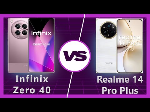 Realme 14 Pro Plus vs Infinix Zero 40: Which Phone Should You Choose?