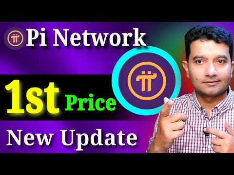 Pi Network Launching 1st Price 💯 New Update