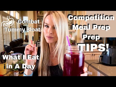 What I Eat in A Day for Contest Prep-Tips to Combat Tummy Bloat- Supplements for Healthy Digestion